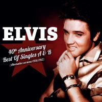 Виниловая пластинка ELVIS PRESLEY / 40TH ANNIVERSARY - BEST OF SINGLES A&B (2LP)
